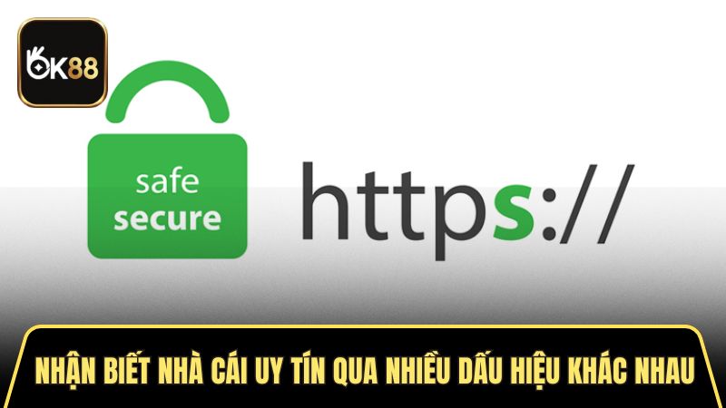 Nhận biết nhà cái uy tín qua nhiều dấu hiệu khác nhau 